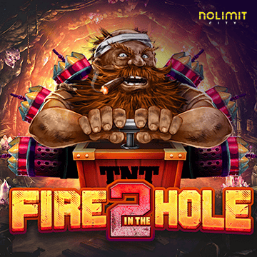 NolimitCity : Fire In The Hole 2 - POCKETSLOT777