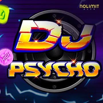 NolimitCity : Dj Psycho - POCKETSLOT777